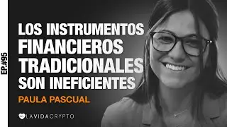 Del Área Crypto del Banco Santander a Gestionar sus propios Mega-Eventos - Paula Pascual | Ep.95