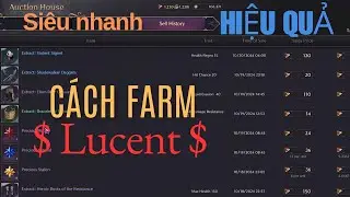 [ THRONE AND LIBERTY ] Hướng dẫn Farm Lucent dễ hiểu