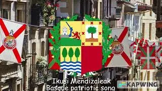 Ikusi Mendizaleak (Basque patriotic song)