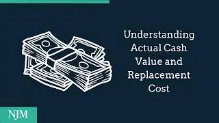 Understanding Actual Cash Value and Replacement Cost