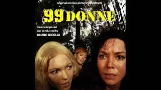 Bruno Nicolai - 99 Donne (Seq.19) - (99 Donne, 1969)