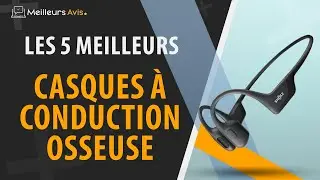 ⭐️ MEILLEUR CASQUE A CONDUCTION OSSEUSE - Comparatif 2023