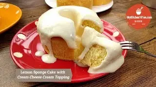 Lemon Sponge Cake with Cream Cheese Cream Topping | MyKitchen101en