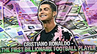 Cristiano Ronaldo (CR7) - 1st Football Billionaire