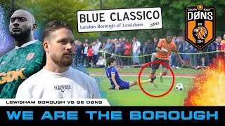The ‘BLUE CLASSICO’ Lewisham Derby | SE DONS vs Lewisham Borough