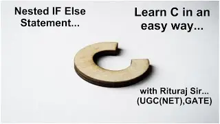 Learn C Lecture 11: Nested if else condition to find greatest of three numbers