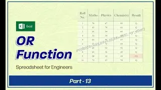 Spreadsheet for Engineers - Part 13 (OR function in Excel) | BME358C