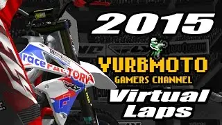 2015 MXS Virtual Hot Lap: Anaheim 1