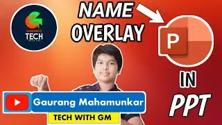 How to make a name overlay in ppt | @Gaurang's Tech with GM |