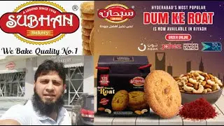 India Hyderabad 🇮🇳 125 Years Old Subhan Bakery in Riyadh Saudi Arabia 🇸🇦