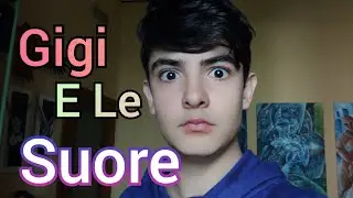 GIGI E LE SUORE!