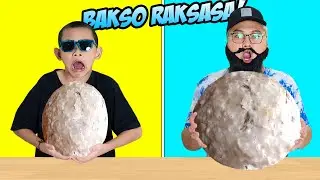 GOKIL! MAKAN BAKSO VIRAL PALING BESAR DI DUNIA!!! BOCIL GAKUAT SAMPAI KLENGER PINGIN NANGIS