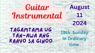 August 11 2024 #guitarinstrumental  TAGAMTAMA UG TAN-AWA ANG KAAYO SA GINOO #acousticguitar #ofw