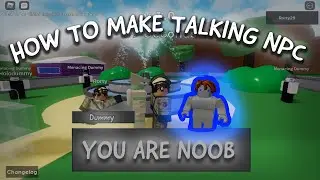 HOW TO MAKE A Bizarre Day TALKING NPC?!!