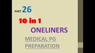 10 points in 1|PART 26| #REVISION |ONELINERS|Medical Pg preparation||