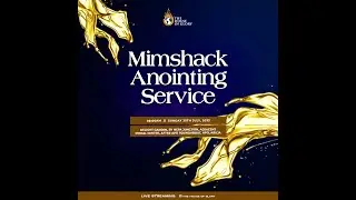 SUNDAY 30TH JULY 2023 || MIMSHACK ANOINTING SERVICE || CELEBRATION SERVICE