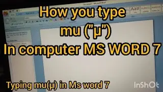 How you type (μ)muin computer MS WORD 7, windows 10, physics(μ),