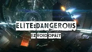 EZ Opály - Elite Dangerous Tutoriál [SK/CZ]