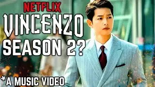 Vincenzo Season 2 - A Music Video - Does Corn Salad Get His Gold.