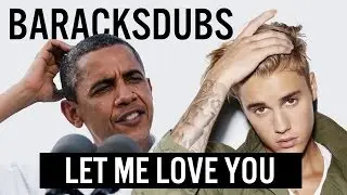 Barack Obama Singing Let Me Love You by DJ Snake