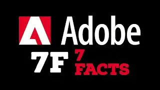 7 Facts | Adobe