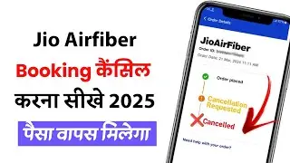 Jio Airfiber Booking Cancel Kaise Kare | Jio Air Fiber Booking Cancellation | Jio Airfiber Refund