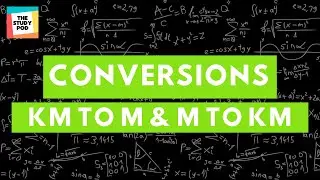 Conversion of km to m & m to km | The Study Pod