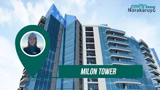 Milon Tower | Միլոն Թաուեր