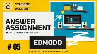 Edmodo tutorial for students 2021 How to answer assignment and upload file