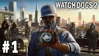 Hacker Bukan Kaleng-Kaleng | Watch Dogs 2 Gameplay Walkthrough Part #1