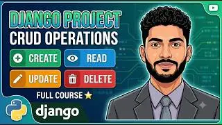Django Project Setup & full CRUD Master Class.