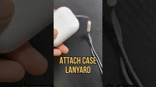 How to attach Case Lanyard on AirPods Pro 2 case 