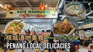 Mandarin Cafe, Gelugor - Penang Local Delicacies