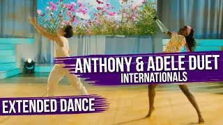 Extended Dance | Internationals | Anthony and Adele Duet | The Next Step Season 9