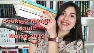 |BOOK & MANGA HAUL!| MARZO 2019