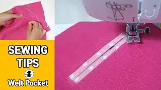 3 Great Sewing Tips and Simple Pocket Sewing Technique | How to sew a Pocket