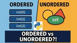 Why Python Lists Have Order but Sets Don’t (with Examples)