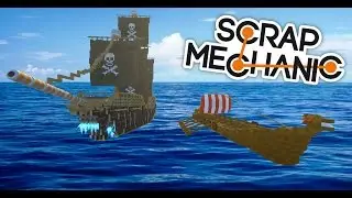 GALEÓN PIRATA Y BARCA VIKINGA!! SCRAP MECHANIC. Lomacs