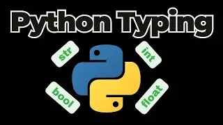 Python Typing | Type Hints & Annotation