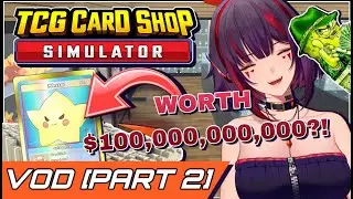 I CAN MAKE THIS MUCH JUST SELLING CARDS?! 😳💵【TCG CARD SHOP SIMILATOR PART 2】