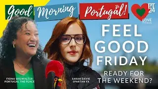 Feelgood Friday with Spartan Sarah, LIVE from Porto & Portugal The Place