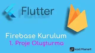 Firebase Kurulum [2021]: #1. Yeni Firebase Projesi Oluşturma