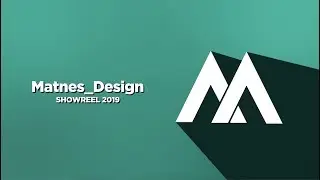 ► SHOWREEL 2019◄ Matnes_Design / Motion Designer