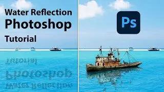 How to Create Water Reflections in Photoshop | Best Way to Make Water Reflection Photoshop tutorial
