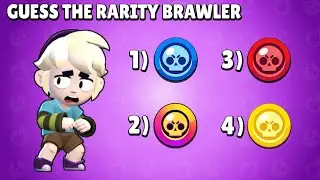 GUESS THE BRAWLER RARITY | Brawl Stars Quiz