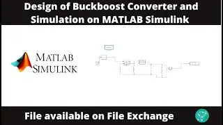 Design and Simulation of Buck-Boost Converter in MATLAB/Simulink!