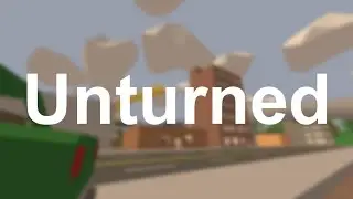 The unturned survival series (season 1 ep.1 pt.1