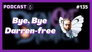 Bye, Bye Darren-free - The Burn Out Brighter Podcast 