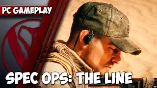 Spec Ops: The Line Gameplay PC | 1440p HD | Max Settings