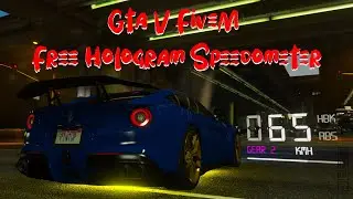 Hologram Speedometer Free Script (Gta V Fivem)
